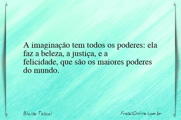 Frase de Blaise Pascal