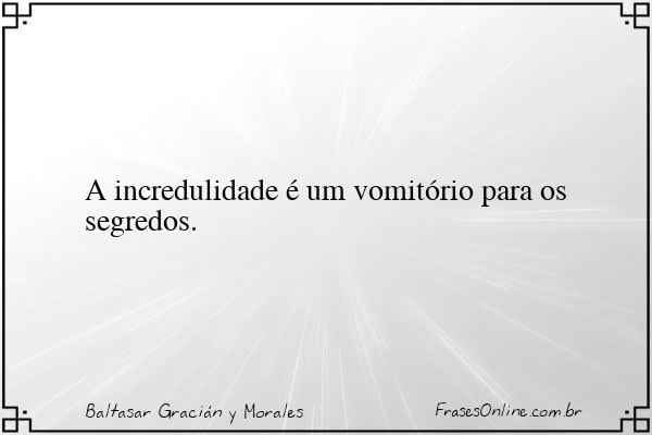Frase de Baltasar Gracián y Morales