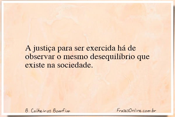 Frase de B. Calheiros Bomfim