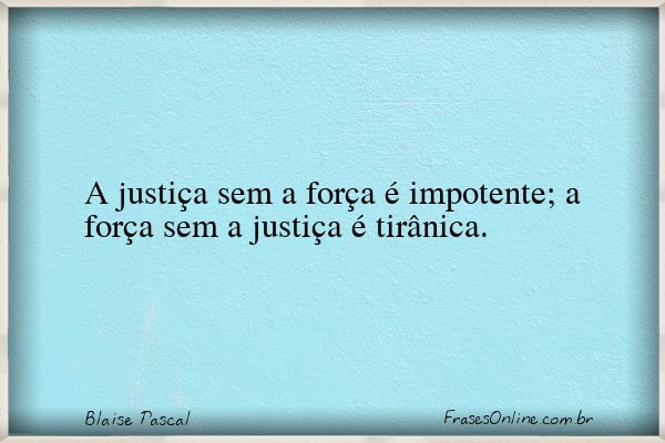 Frase de Blaise Pascal