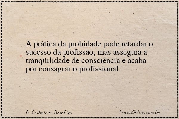 Frase de B. Calheiros Bomfim