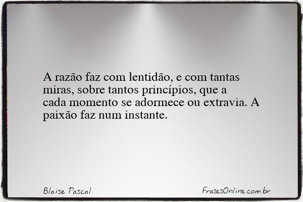 Frase de Blaise Pascal
