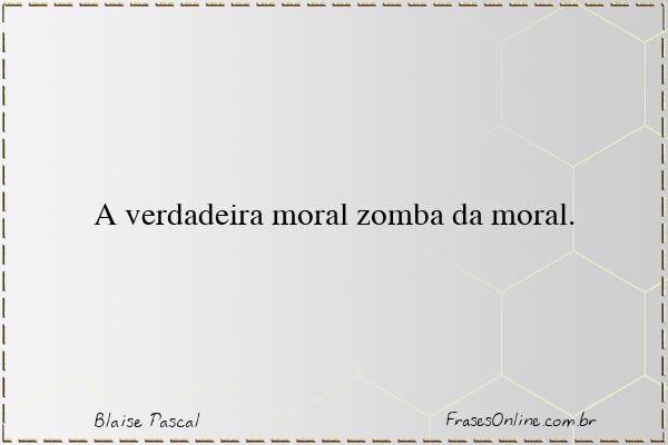 Frase de Blaise Pascal