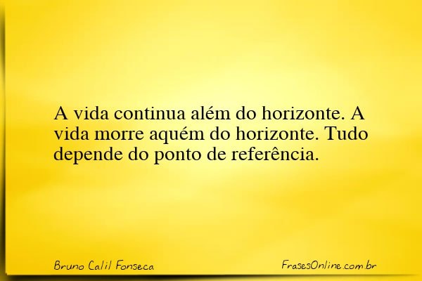 Frase de Bruno Calil Fonseca