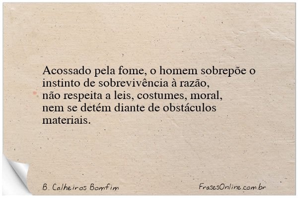 Frase de B. Calheiros Bomfim