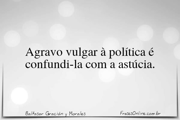 Frase de Baltasar Gracián y Morales