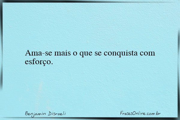 Frase de Benjamin Disraeli