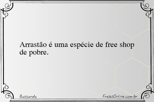 Frase de Bussunda