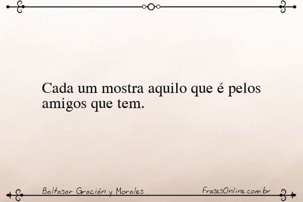 Frase de Baltasar Gracián y Morales