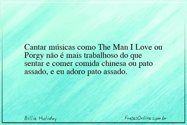 Frase de Billie Holiday