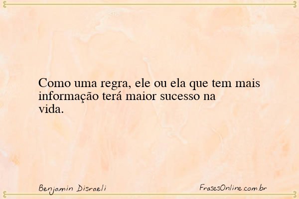 Frase de Benjamin Disraeli