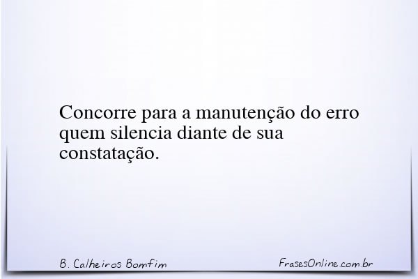 Frase de B. Calheiros Bomfim