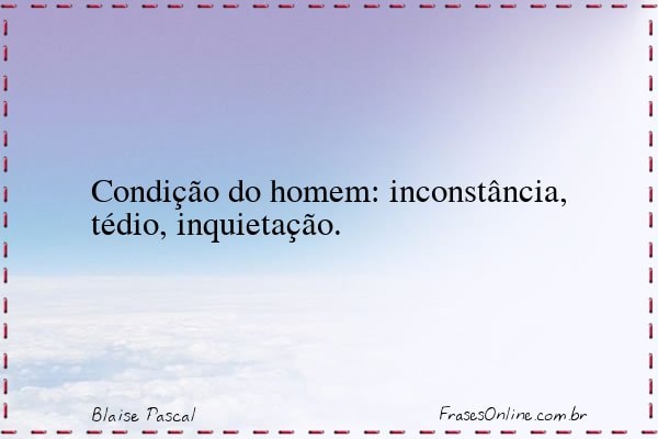 Frase de Blaise Pascal