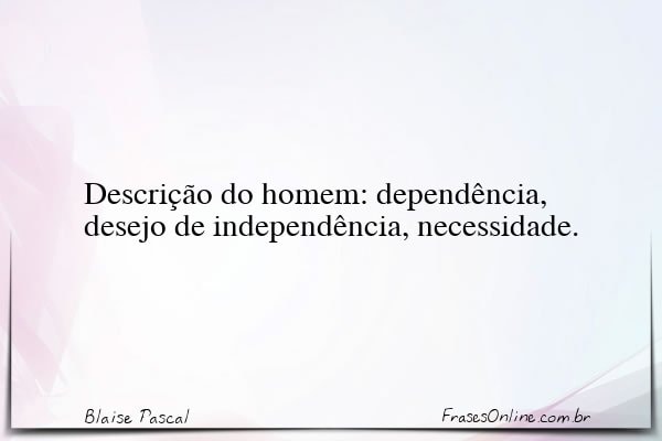 Frase de Blaise Pascal