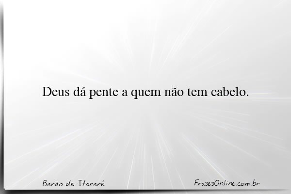 Frase de Barão de Itararé