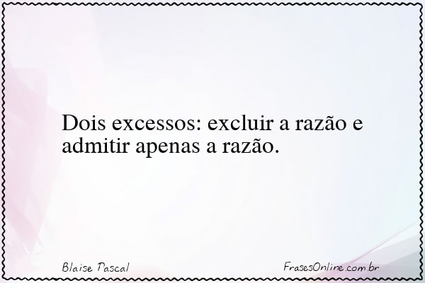 Frase de Blaise Pascal