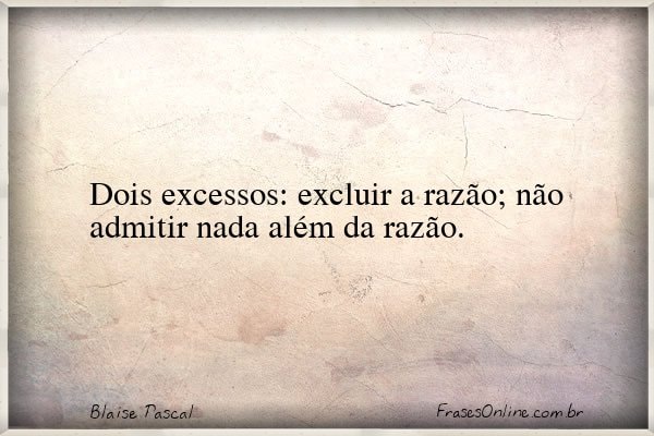 Frase de Blaise Pascal