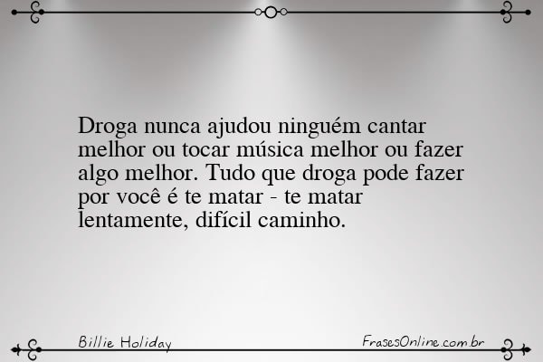 Frase de Billie Holiday