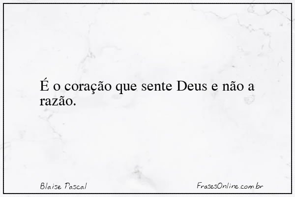 Frase de Blaise Pascal