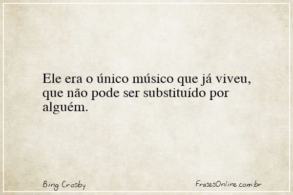 Frase de Bing Crosby
