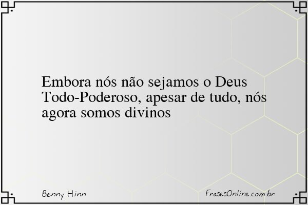 Frase de Benny Hinn