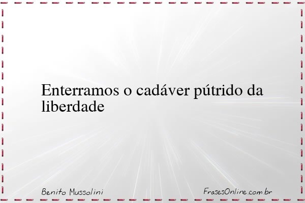 Frase de Benito Mussolini