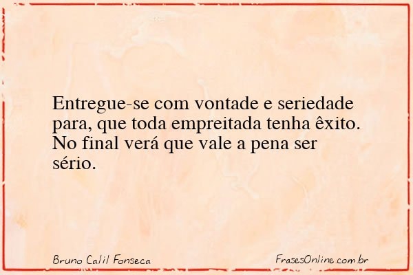 Frase de Bruno Calil Fonseca