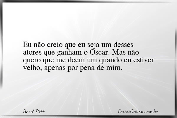 Frase de Brad Pitt