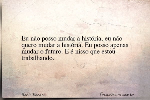 Frase de Boris Becker