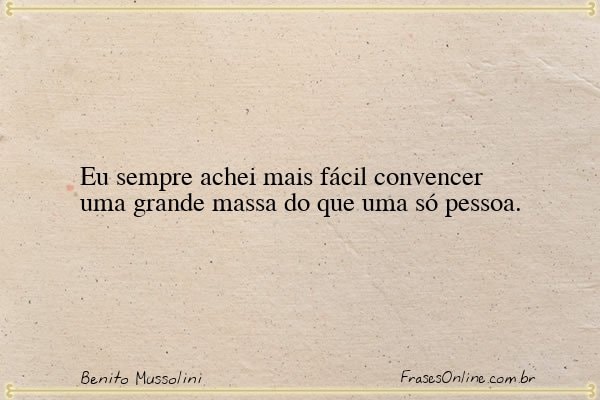 Frase de Benito Mussolini