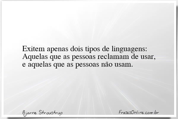 Frase de Bjarne Stroustrup