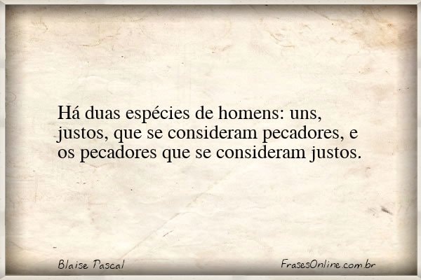 Frase de Blaise Pascal