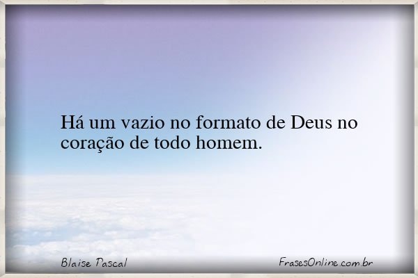 Frase de Blaise Pascal