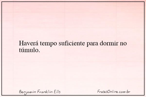 Frase de Benjamin Franklin Ells