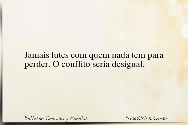 Frase de Baltasar Gracián y Morales