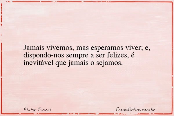 Frase de Blaise Pascal