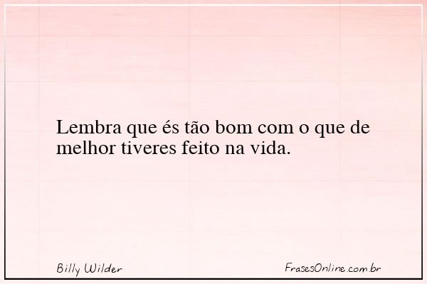 Frase de Billy Wilder