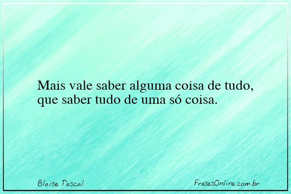 Frase de Blaise Pascal