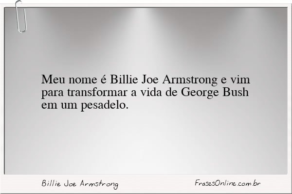 Frase de Billie Joe Armstrong