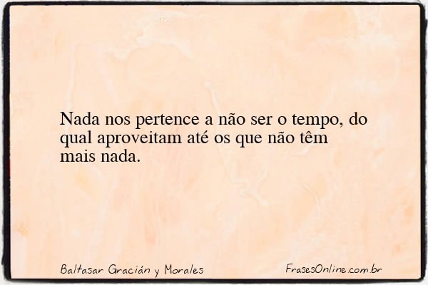Frase de Baltasar Gracián y Morales