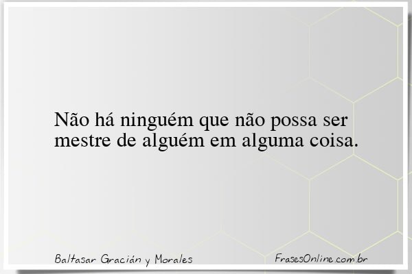 Frase de Baltasar Gracián y Morales