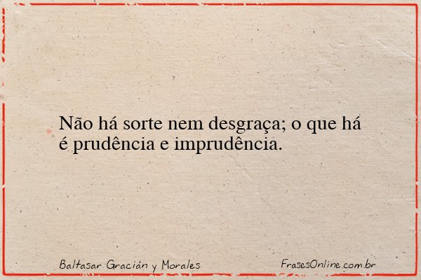 Frase de Baltasar Gracián y Morales