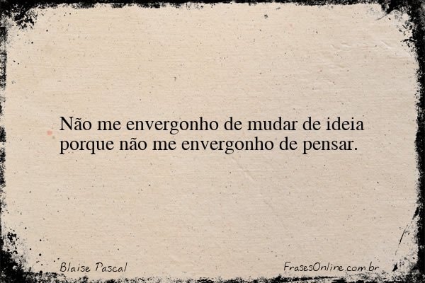Frase de Blaise Pascal