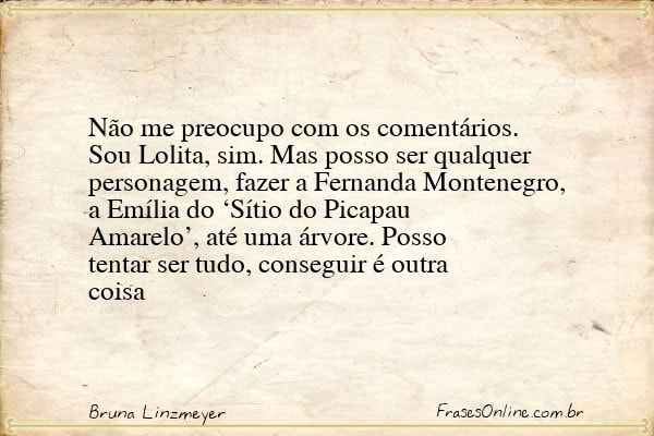 Frase de Bruna Linzmeyer