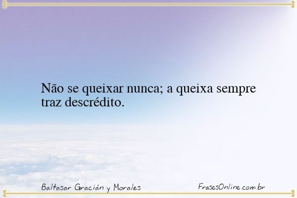 Frase de Baltasar Gracián y Morales