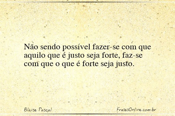 Frase de Blaise Pascal