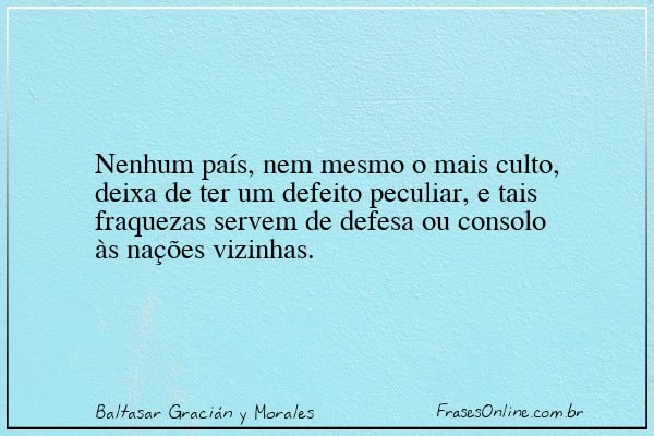 Frase de Baltasar Gracián y Morales
