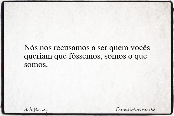 Frase de Bob Marley