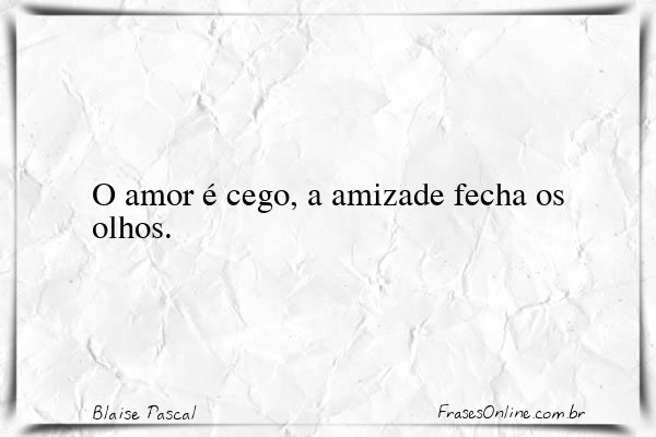Frase de Blaise Pascal