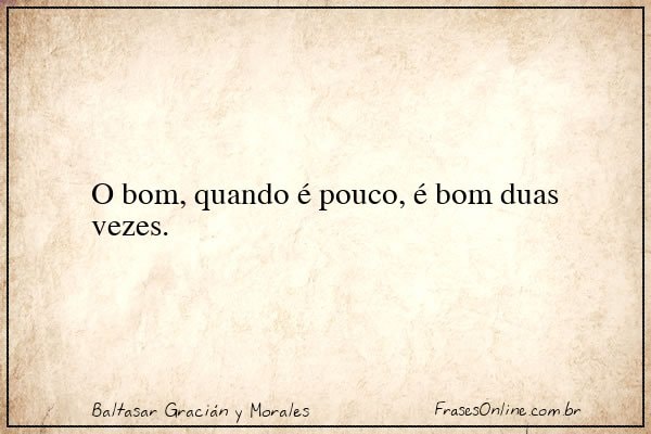 Frase de Baltasar Gracián y Morales